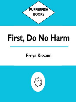 cover image of First, Do No Harm